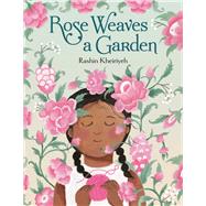 Rose Weaves a Garden book cover, ISBN 9780593705100
