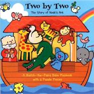 Two By Two: A Story Of Noah's Ark