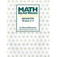 Math By All Means: Geometry, Grades 3-4