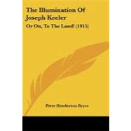 Illumination of Joseph Keeler : Or on, to the Land! (1915)