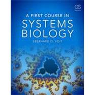 A First Course in Systems Biology