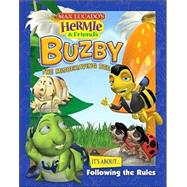 Max Lucado's Hermie & Friends #4 : Buzby, the Misbehaving Bee