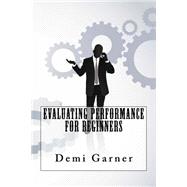 Evaluating Performance for Beginners