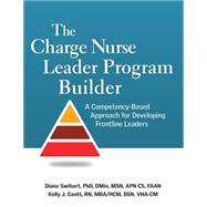 The Charge Nurse Leader Program Builder