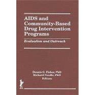 AIDS and Community-Based Drug Intervention Programs: Evaluation and Outreach