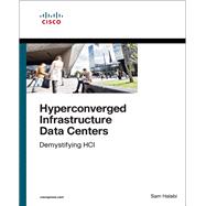 Hyperconverged Infrastructure Data Centers Demystifying HCI