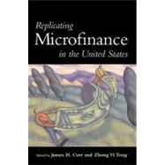 Replicating Microfinance in the United States