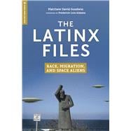 The Latinx Files