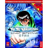 Yu-Yu Hakusho : Prima's Official Strategy Guide
