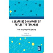 A Learning Community of Reflective Teachers