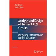 Analysis and Design of Resilient Vlsi Circuits
