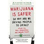 Marijuana Is Safer