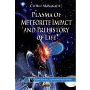 Plasma of Meteorite Impact and Prehistory of Life