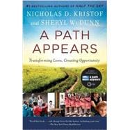 A Path Appears Transforming Lives, Creating Opportunity