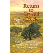 Return to Crystal Creek