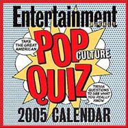 The Great American Pop Culture Quiz; 2005 Day-to-Day Calendar