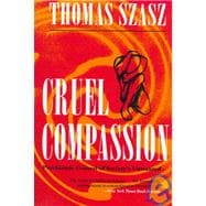 Cruel Compassion