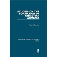 Studies on the Formation of Christian Armenia