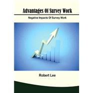 Advantages of Survey Work