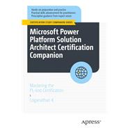 Microsoft Power Platform Solution Architect Certification Companion