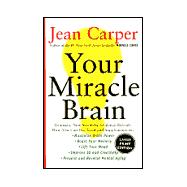 Your Miracle Brain