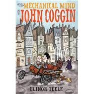 The Mechanical Mind of John Coggin