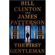 The First Gentleman A Thriller book cover, ISBN 9780316565103