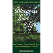 Bluegrass Land and Life