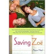 Saving Zoe A Novel