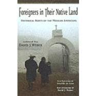 Foreigners in Their Native Land