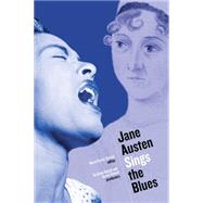 Jane Austen Sings the Blues