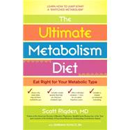 The Ultimate Metabolism Diet Eat Right for Your Metabolic Type