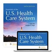 Essentials of the U.S. Health Care System,9781284235104