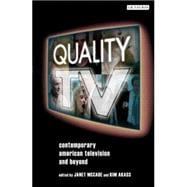 Quality TV Contemporary American Television and Beyond