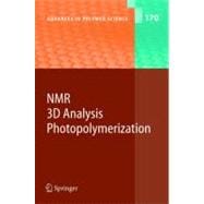 NMR / 3D Analysis / Photopolymerization