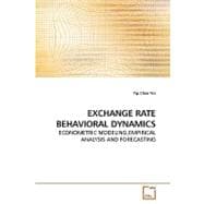 Exchange Rate Behavioral Dynamics