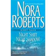 Night Tales: Night Shift & Night Shadow; Night Shift\Night Shadow