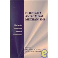 Ethnicity And Causal Mechanisms