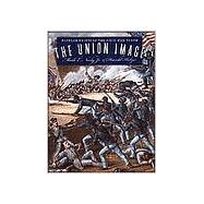 The Union Image: Popular Prints of the Civil War North