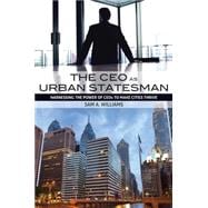 The Ceo As Urban Statesman