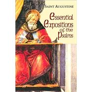 Essential Expositions of the Psalms