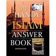 The Handy Islam Answer Book