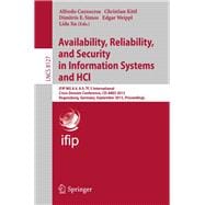 Availability, Reliability, and Security in Information Systems and Hci