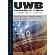 UWB Communication Systems : A Comprehensive Overview