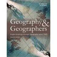 Geography and Geographers: Anglo-American Human Geography since 1945