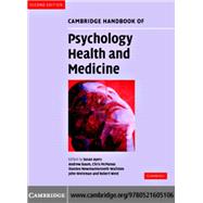 Cambridge Handbook of Psychology, Health And Medicine