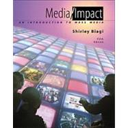 Media Impact An Introduction to Mass Media (with InfoTrac)