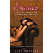 Exotica Seven Days of Kama Sutra, Nine Days of Arabian Nights