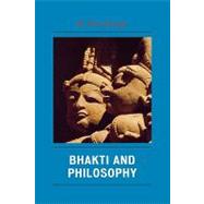 Bhakti And Philosophy