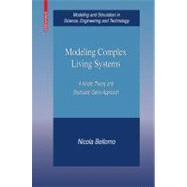 Modeling Complex Living Systems